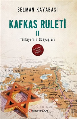 Kafkas Ruleti 2 - Türkiye'nin Gözyaşları